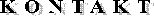KONTAKT