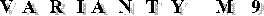 VARIANTY M 1